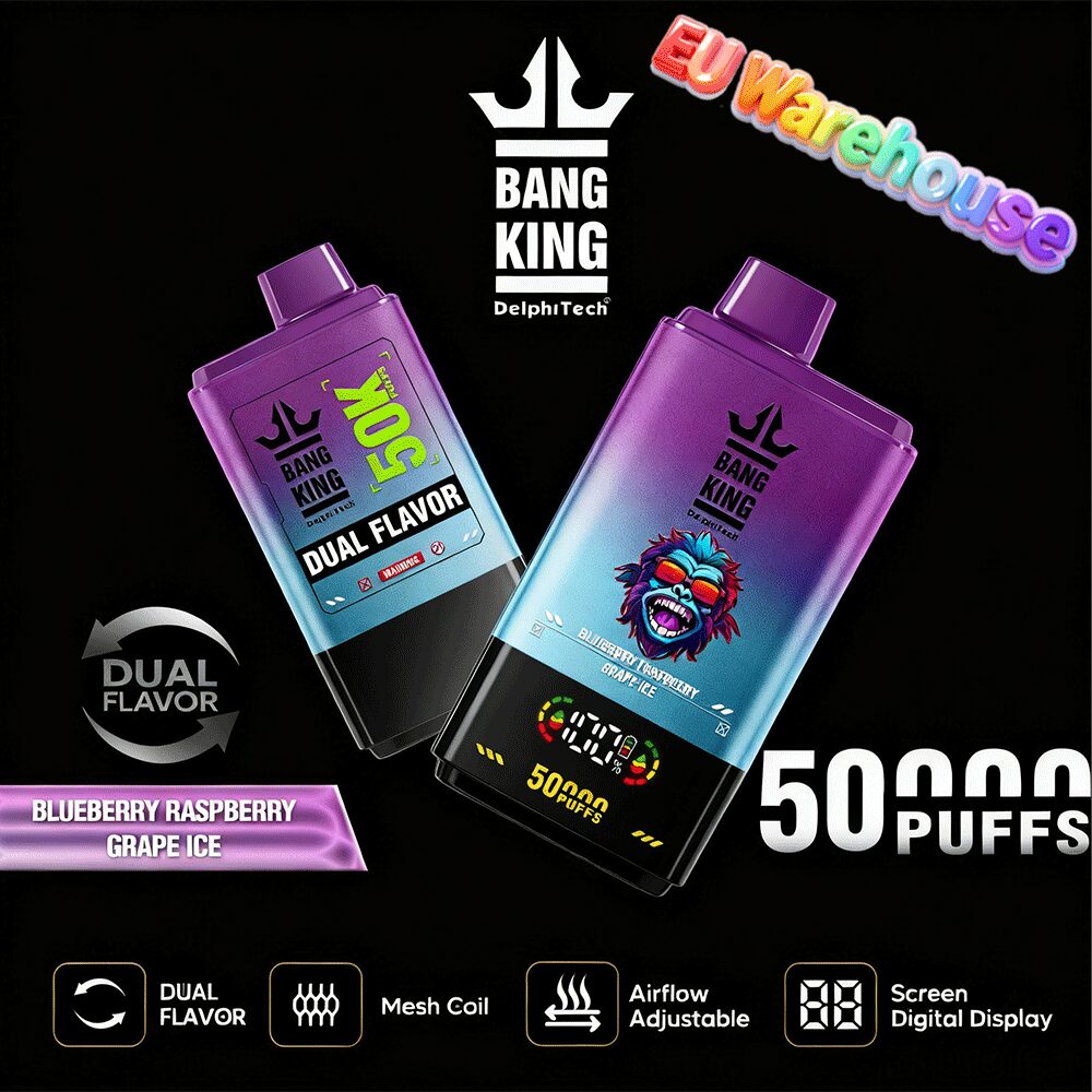 Bang King 50000 50k Puffs Dual Flavors LED Display Disposable Vape EU Warehouse in Blueberry Raspberry & Grape Ice flavor