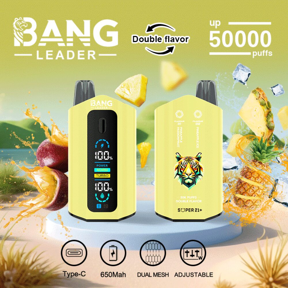Bang Leader 50000 50K Puffs 2% 3% 5% Nicotine Double Taste LCD Display Disposable Vape in Pineapple Passion Fruit & Pineapple Ice flavor